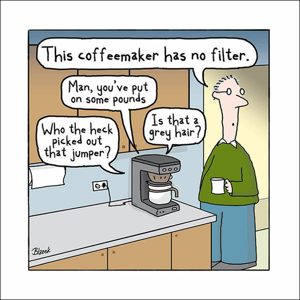 Woodmansterne - New Coffeemaker Has No Filter